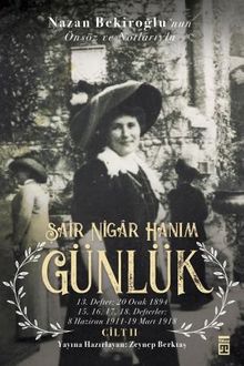 Günlük 2 & Şair Nigar Hanım