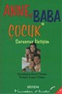 cep boy Anne Baba ve Çocuk Sorunsuz İletişim /Kıssadan Hisseler