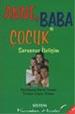 cep boy Anne Baba ve Çocuk Sorunsuz İletişim /Kıssadan Hisseler