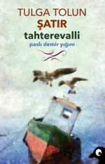 Tahterevalli & Paslı Demir Yığını