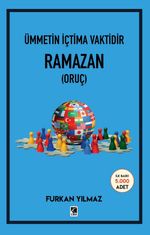 Ümmetin İçtima Vaktidir Ramazan (Oruç)
