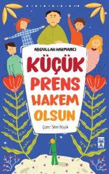 Küçük Prens Hakem Olsun