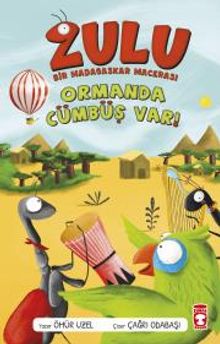 Zulu / Ormanda Cümbüş Var & Bir Madagaskar Macerası 1