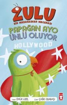 Zulu / Papağan Avo Ünlü Oluyor & Bir Madagaskar Macerası 2