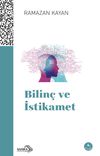 Bilin&ccedil; ve İstikamet