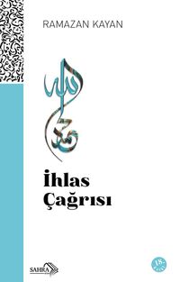 İhlas Çağrısı
