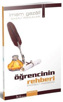 Öğrencinin Rehberi & Münhacül Müteallim - İmam Gazali