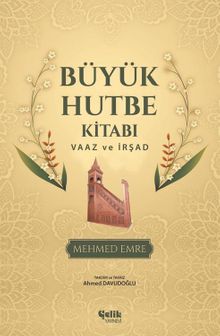 Büyük Hutbe Kitabı & Vaaz ve İrşad