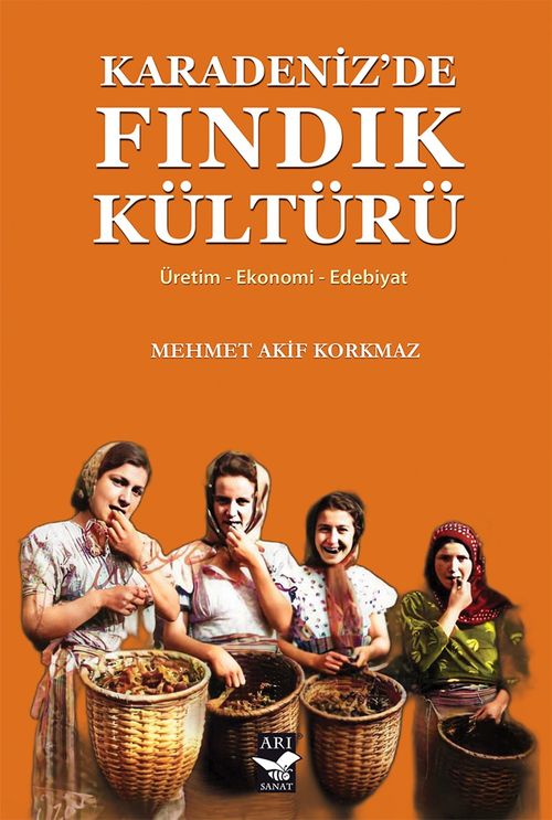 Karadeniz'de Fındık  Kültürü