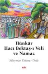 Hünkar Hacı Bektaş-ı Veli ve Namaz