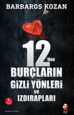 12'den Burçların Gizli Yönleri ve Izdırapları