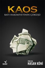 Kaos & Batı Hakimiyetinin Çöküşü