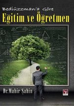 Bediüzzaman' a Göre Eğitim ve Öğretim