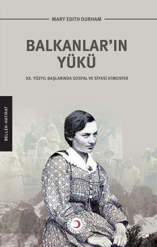 Balkanlar'ın Yükü & XX. Yüzyıl Başlarında Sosyal ve Siyasi Atmosfer