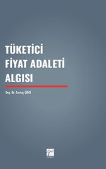 Tüketici Fiyat Adaleti Algısı