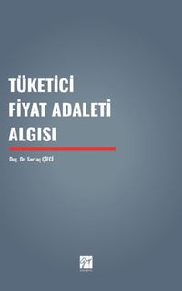 Tüketici Fiyat Adaleti Algısı
