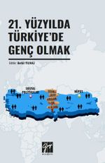 21. Yüzyılda Türkiye'de Genç Olmak 