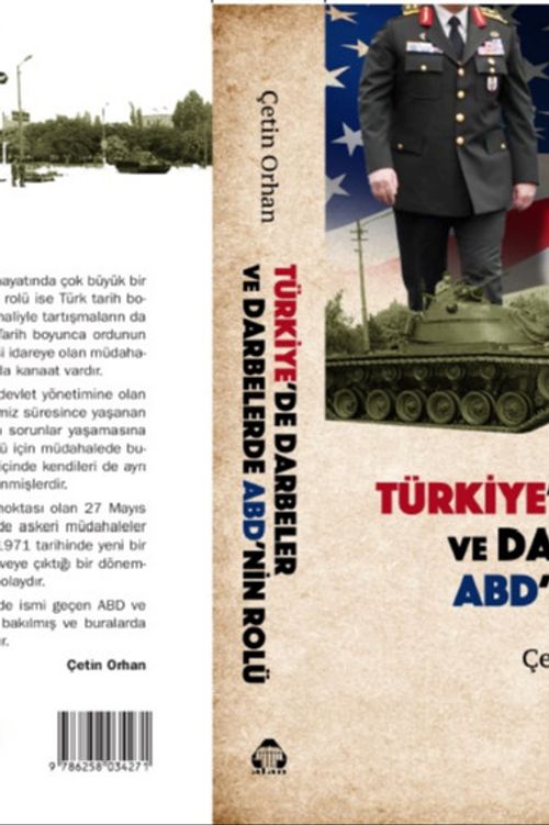 Türkiye'de Darbeler ve Darbelerde ABD'nin Rolü