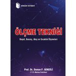 Ölçme Tekniği (Boyut, Basınç, Akış ve Sıcaklık Ölçmeleri)