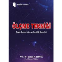 Ölçme Tekniği (Boyut, Basınç, Akış ve Sıcaklık Ölçmeleri)