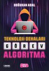 Teknoloji Dehaları / G&ouml;rev Algoritma