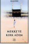 Mekke'ye Kırk Adım