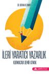 İleri Yaratıcı Yazarlık &amp; Kurmacaya Demir Atmak