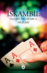 İskambil Falları, Oyunları ve Hileleri