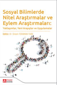 Sosyal Bilimlerde Nitel Araştırmalar ve Eylem Araştırmaları