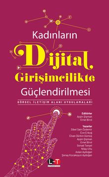 Kadınların Dijital Girişimcilikte Güçlendirilmesi & Görsel İletişim Alanı Uygulamaları