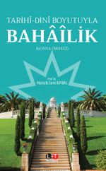 Tarihî-Dinî Boyutuyla Bahaîlik
