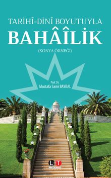 Tarihî-Dinî Boyutuyla Bahaîlik