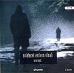 Anlatacak Anıların Olmalı/Korsan Gülümsemeler