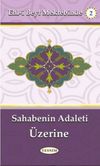 Sahabenin Adaleti &Uuml;zerine