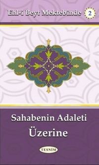 Sahabenin Adaleti Üzerine