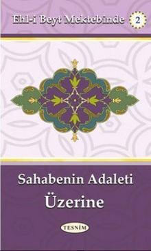 Sahabenin Adaleti Üzerine