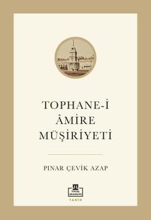 Tophane-i Âmire Müşiriyeti