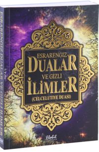 Esrarengiz Dualar ve Gizli İlimler (Celcelutiye Duası)
