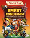 Emret Komutanım & Osmanlı'nın Muhteşem Askeri G&uuml;c&uuml;