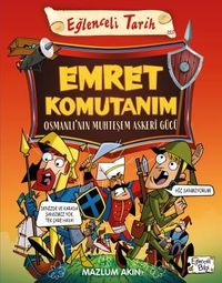 Emret Komutanım & Osmanlı'nın Muhteşem Askeri Gücü