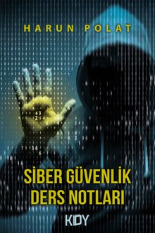 Siber Güvenlik Ders Notları