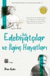 &Uuml;nl&uuml; Edebiyat&ccedil;ılar ve İlgin&ccedil; Hayatları