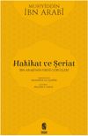 Hakikat ve Şeriat & İbn Arabi'nin Fıkhi G&ouml;r&uuml;şleri