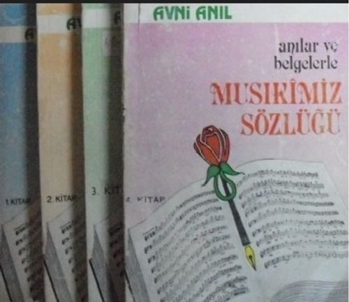 -Anılar ve Belgelerle Musikimiz Sözlüğü (4 Cilt) Kod: 6-D-41