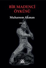 Bir Madenci Öyküsü