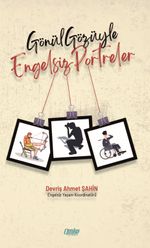 Gönül Gözüyle Engelsiz Portreler