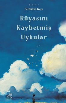 Rüyasını Kaybetmiş Uykular