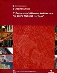 7 Centuries of Ottoman Architecture