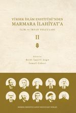 Yüksek İslam Enstitüsü'nden Marmara İlahiyat'a (Cilt 2) & İlim ve İrfan Yolcuları