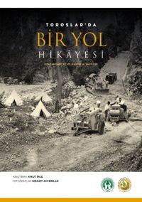 Toroslar'da Bir Yol Hikayesi